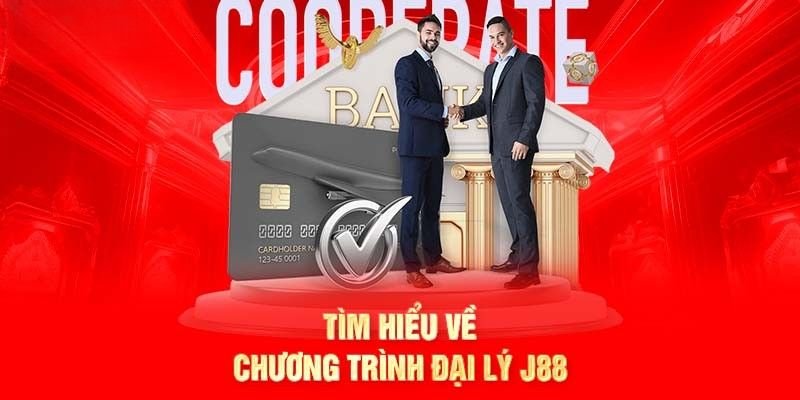 Tổng quan hoạt động của đại lý J88