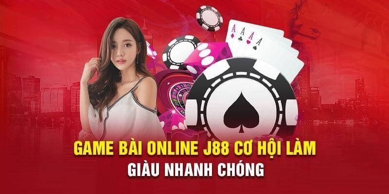 Tìm hiểu đôi nét thông tin về sảnh game bài của J88